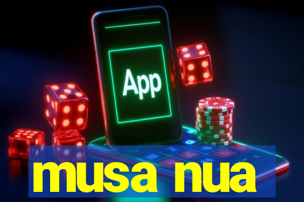 musa nua